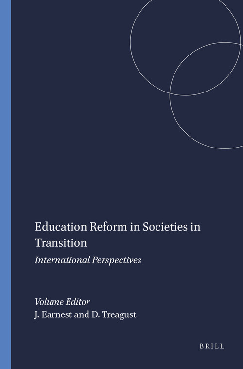 Education Reform in Societies in Transition (International Perspectives) by Jaya Earnest, D.F. Treagust, 9789077874004