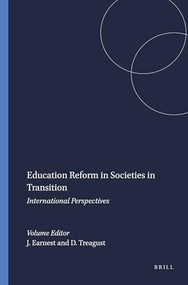 Education Reform in Societies in Transition (International Perspectives) by Jaya Earnest, D.F. Treagust, 9789077874004