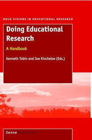 Doing Educational Research (A Handbook) by Kenneth Tobin, Joe Kincheloe, 9789077874486