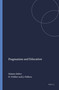 Pragmatism and Education by Daniel Tröhler, Jürgen Oelkers, 9789077874073