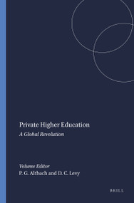 Private Higher Education (A Global Revolution) by Philip G. Altbach, Daniel C. Levy, 9789077874080