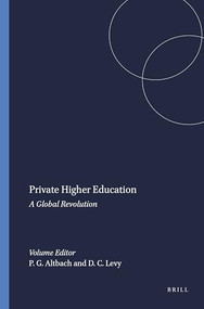Private Higher Education (A Global Revolution) by Philip G. Altbach, Daniel C. Levy, 9789077874080