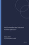 Anti-Colonialism and Education (The Politics of Resistance) by George J. Sefa Dei, Arlo Kempf, 9789077874189