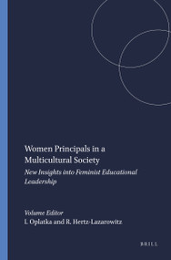 Women Principals in a Multicultural Society (New Insights into Feminist Educational Leadership) by Izhar Oplatka, Rachel Hertz-Lazarowitz, 9789077874271
