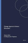 Change Agents in Science Education by Koshi Dhingra, Sami Hagiwara, 9789077874820