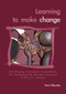 Learning to make change (Developing innovation competence for recreating the African university of the 21st century) by Paul Kibwika, 9789086860173