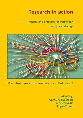 Research in action (Theories and practices for innovation and social change) by Conny Almekinders, Leni Beukema, Coyan Tromp, 9789086860876