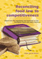 Reconciling food law to competitiveness by Bernd van der Meulen, 9789086860982