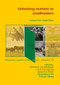 Unlocking markets to smallholders (Lessons from South Africa) by Herman D. van Schalkwyk, Jan A. Groenewald, Gavin C.G. Fraser, Ajuruchukwu Obi, Aad van Tilburg, 9789086861347