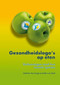 Gezondheidslogo's op eten (Verkenningen rond hun recente opmars) (Dutch; Flemish Edition) by Hans Dagevos, Ellen van Kleef, 9789086861361