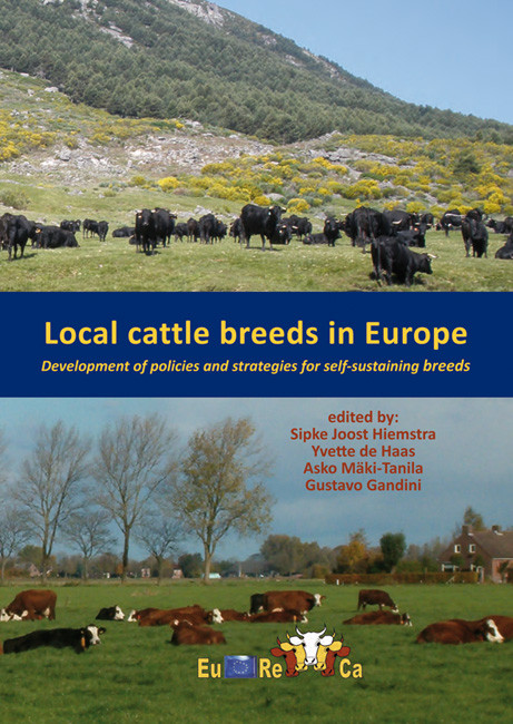 Local cattle breeds in Europe (Development of policies and strategies for self-sustaining breeds) by Sipke Joost Hiemstra, Yvette de Haas, Asko Mäki-Tanila, Gustavo Gandini, 9789086861446