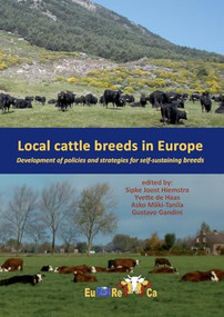 Local cattle breeds in Europe (Development of policies and strategies for self-sustaining breeds) by Sipke Joost Hiemstra, Yvette de Haas, Asko Mäki-Tanila, Gustavo Gandini, 9789086861446