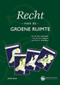 Recht voor de groene ruimte (Dutch; Flemish Edition) by F.H. Kistenkas, H.C. Borgers, M.E.A. Kistenkas, 9789086863105