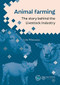 Animal farming (The story behind the livestock industry) by Colin T. Whittemore, 9789086863198