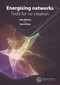 Energising Networks (Tools for co-creation) by Eelke Wielinga, Sjoerd Robijn, 9789086863518