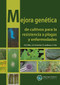 Mejora genética de cultivos para la resistencia a plagas y enfermedades (Spanish Edition) by R.E. Niks, J.E. Parlevliet, P. Lindhout, Y. Bai, 9789086863617