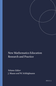 New Mathematics Education Research and Practice by Jürgen Maasz, Wolfgang Schlöglmann, 9789077874745