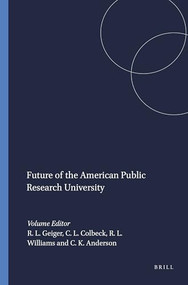 Future of the American Public Research University by Roger L. Geiger, Carol L. Colbeck, Roger L. Williams, Christian K. Anderson, 9789087900472