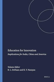 Education for Innovation (Implications for India, China and America) by Robert L. DeHaan, K.M. Venkat Narayan, 9789087900731