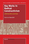 Key Works in Radical Constructivism ((edited by Marie Larochelle)) by Ernst von Glasersfeld, 9789087900854