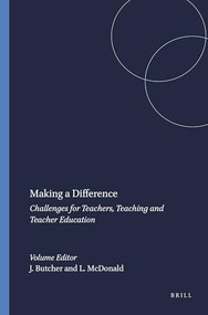 Making a Difference (Challenges for Teachers, Teaching and Teacher Education) by Jude Butcher, Lorraine McDonald, 9789087901318