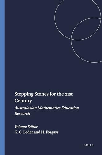 Stepping Stones for the 21st Century (Australasian Mathematics Education Research) by Gilah C. Leder, Helen Forgasz, 9789087901486