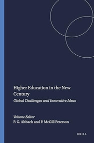 Higher Education in the New Century (Global Challenges and Innovative Ideas) by Philip G. Altbach, Patti McGill Peterson, 9789087901981