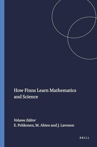 How Finns Learn Mathematics and Science by Erkki Pehkonen, Maija Ahtee, Jari Lavonen, 9789087902421
