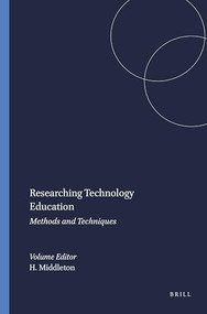 Researching Technology Education (Methods and Techniques) by Howard Middleton, 9789087902605