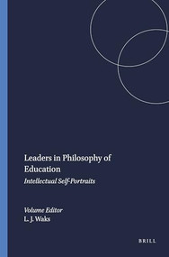 Leaders in Philosophy of Education (Intellectual Self-Portraits) by Leonard J. Waks, 9789087902865
