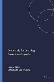 Leadership for Learning (International Perspectives) by John Macbeath, YC Cheng, 9789087903886