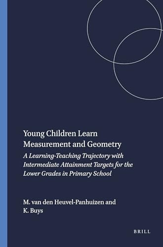 Young Children Learn Measurement and Geometry by Marja van den Heuvel-Panhuizen, Kees Buys, 9789087903978