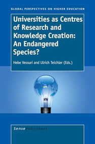Universities as Centres of Research and Knowledge Creation: An Endangered Species? by Hebe Vessuri, Ulrich Teichler, 9789087904784