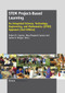 STEM Project-Based Learning (An Integrated Science, Technology, Engineering, and Mathematics (STEM) Approach. Second Edition) by Robert M. Capraro, Mary Margaret Capraro, Jim Morgan, 9789462091412