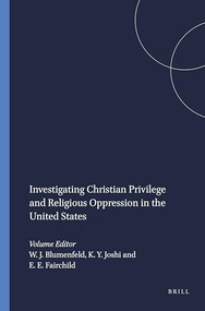 Investigating Christian Privilege and Religious Oppression in the United States by Warren J. Blumenfeld, Khyati Y. Joshi, Ellen E. Fairchild, 9789087906764