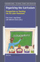 Organizing the Curriculum (Perspectives on Teaching the US Labor Movement) by Rob Linné, Leigh Benin, Adrienne Sosin, 9789087907181