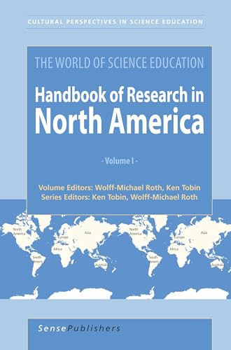 The World of Science Education (Handbook of Research in North America) by Wolff-Michael Roth, Kenneth Tobin, 9789087907457
