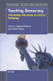 Teaching Democracy (Citizenship Education as Critical Pedagogy) by Emery J. Hyslop-Margison, James Thayer, 9789087907938