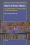 Black and Brown Waves (The Cultural Politics of Young Women of Color and Feminism) by Regina Andrea Bernard, 9789087908089