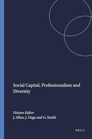 Social Capital, Professionalism and Diversity by Julie Allan, Jenny Ozga, Geri Smith, 9789087908171