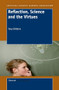Reflection, Science and the Virtues by Tony Gibbons, 9789087908713