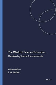 The World of Science Education (Handbook of Research in Australasia) by Stephen M. Ritchie, 9789087909277