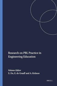 Research on PBL Practice in Engineering Education by Xiangyun Du, Erik de Graaff, Anette Kolmos, 9789087909307