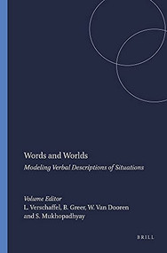 Words and Worlds (Modeling Verbal Descriptions of Situations) by Lieven Verschaffel, Brian Greer, Wim Van Dooren, Swapna Mukhopadhyay, 9789087909369