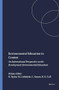 Environmental Education in Context (An International Perspective on the Development Environmental Education) by Neil Taylor, Michael Littledyke, Chris Eames, Richard K. Coll, 9789087909611