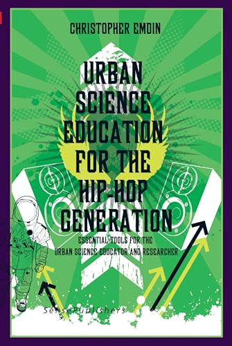 Urban Science Education for the Hip-Hop Generation by Christopher Emdin, 9789087909864