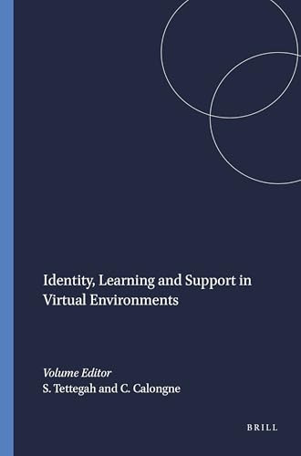 Identity, Learning and Support in Virtual Environments by Sharon Tettegah, Cynthia Calongne, 9789087909925