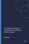 Professional Learning in a School-Based Community of Science Teachers by Wayne Melville, 9789460911699
