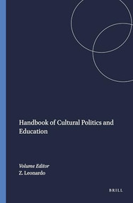 Handbook of Cultural Politics and Education by Zeus Leonardo, 9789460911750