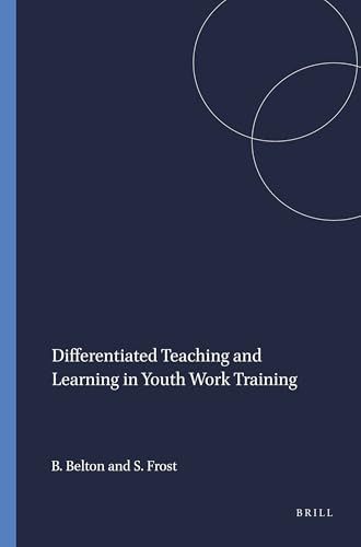 Differentiated Teaching and Learning in Youth Work Training by Brian Belton, Simon Frost, 9789460911965